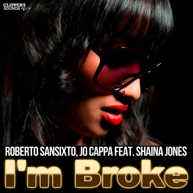 Im Broke (feat. Shaina Jones)