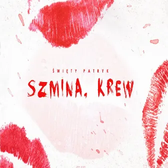 szmina, krew by Seek