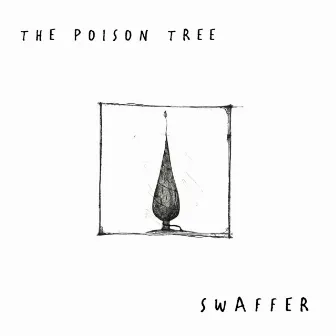 The Poison Tree by swaffer