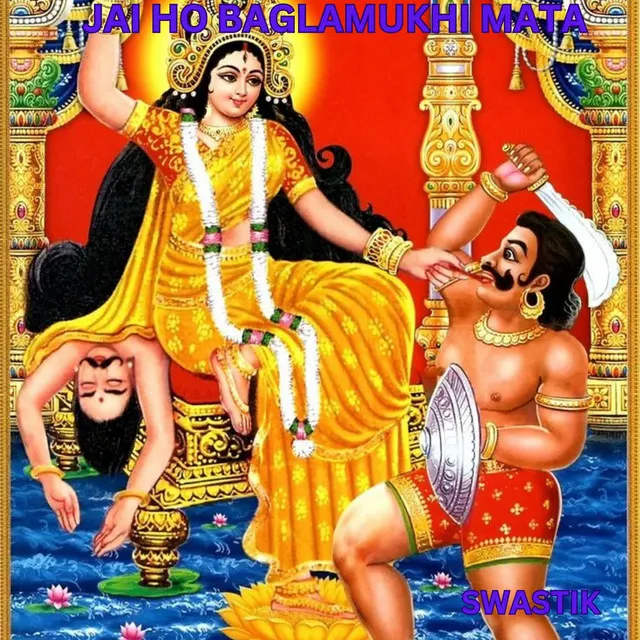 Jai Ho Baglamukhi Mata