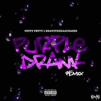 Purple Drank (Remix) by Pettypetty