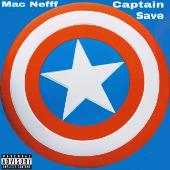 Captain Save by Mac Nefff