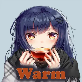 Warm by LOFI TEA