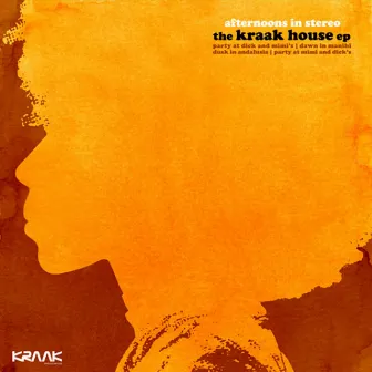 The Kraak House EP by Afternoons in Stereo