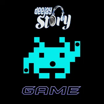 Game by Deejay Story