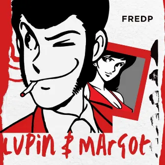 LUPIN & MARGOT by FredP