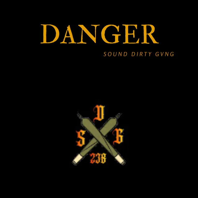 Danger