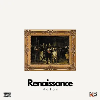 Renaissance by Nafas