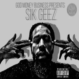 karma by sik geez