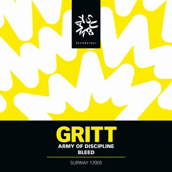 Army Of Discipline / Bleed by Gritt