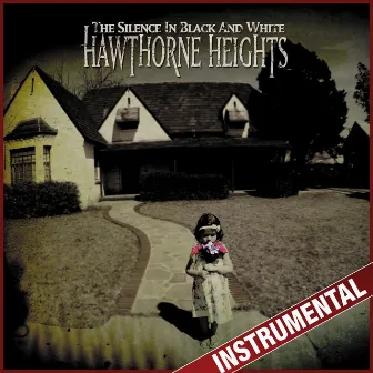 The Silence In Black And White (Instrumental) by Hawthorne Heights