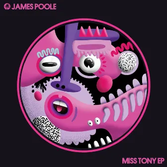 Miss Tony EP by James Poole