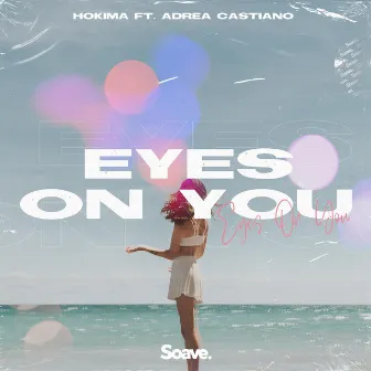 Eyes On You by Hokima