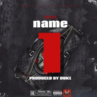 Name One by Deuce Ace