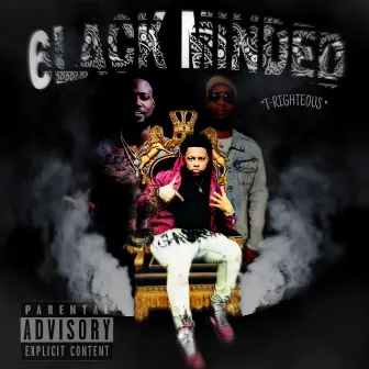 6lack Minded by T-Righteous