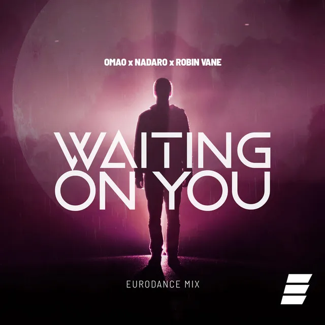 Waiting on You - Eurodance Mix