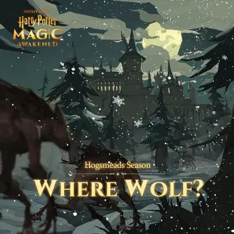 Where Wolf? (From Video Game 