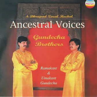 Ancestral Voices by Ramakant Gundecha