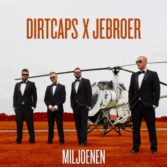 Miljoenen by Dirtcaps