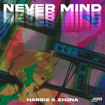 Never Mind by Hardie