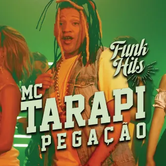 Pegação by Mc Tarapi