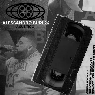 Alessandro Buri 24 (Acústico) by Daniel Kamikaze