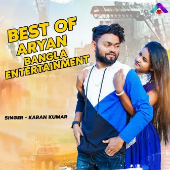 Best of Aryan Bangla Entertainment by 