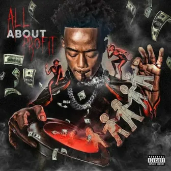 All Bout Profit by Tre Loaded