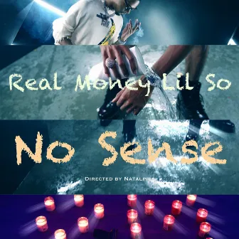 No Sense by RM Lil So