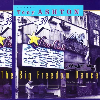 The Big Freedom Dance by Tony Ashton