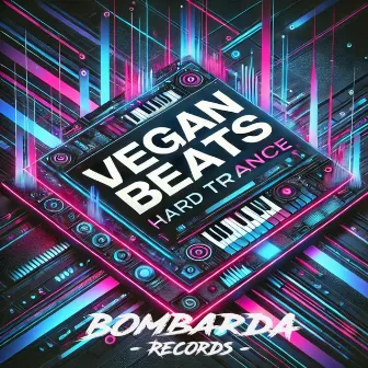 Vegan Beats (Hardcore) by Bombarda