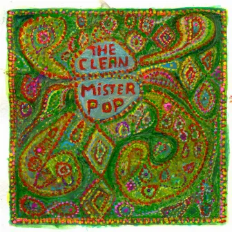 Mister Pop by The Clean