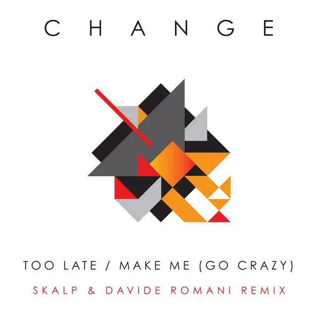 Too Late - Skalp,Davide Romani Good Vibes Extended Remix