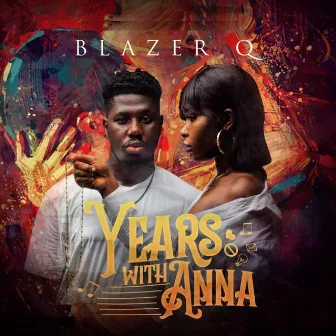 Years With Anna by Blazer Q