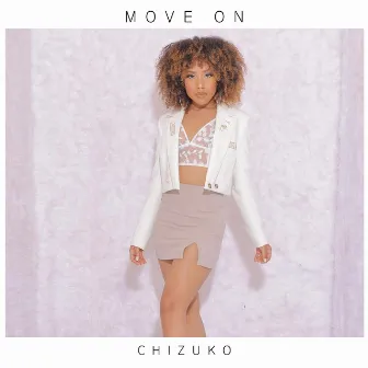 Move On by Chizuko