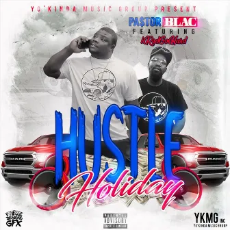 Hustle Holiday by Pa$tor Blac