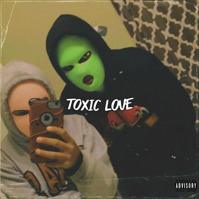 Toxic Love