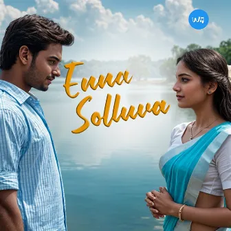 Enna Solluva by Thangavel Arjun S