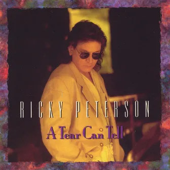 A Tear Can Tell by Ricky Peterson