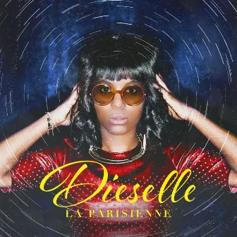 La parisienne - Single by Dieselle