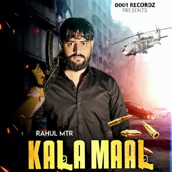 Kala Maal by Rahul MTR