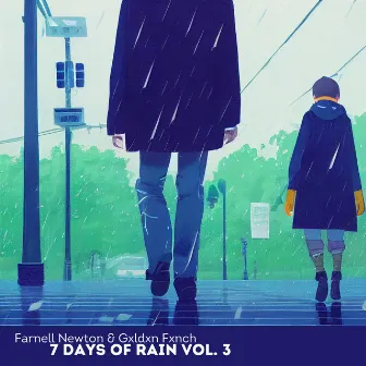 7 Days Of Rain, Vol. 3 by Gxldxn Fxnch