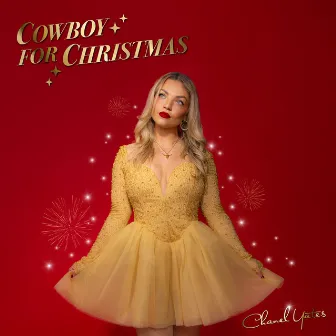 Cowboy For Christmas by Chanel Yates