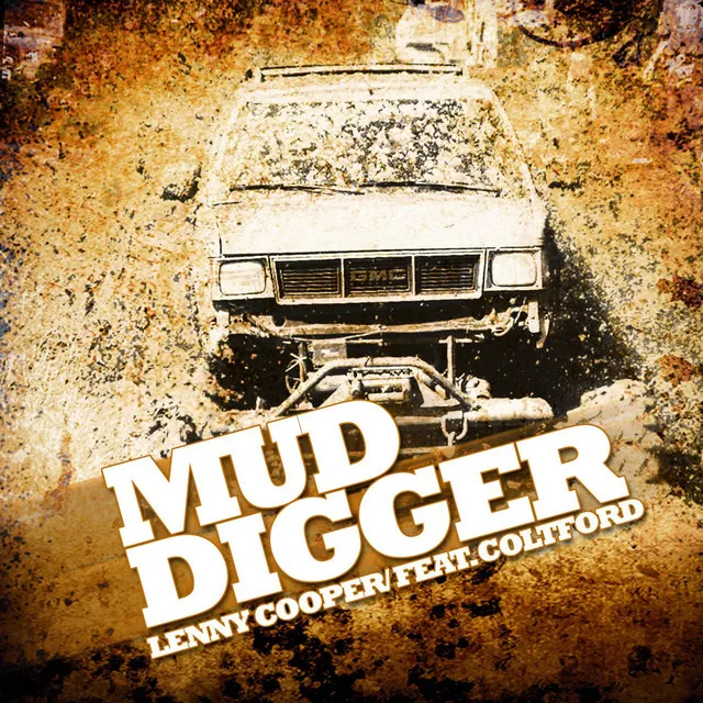 Mud Digger Remix (feat. Colt Ford)