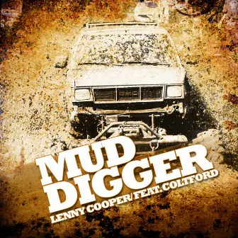 Mud Digger Remix (feat. Colt Ford) by Lenny Cooper