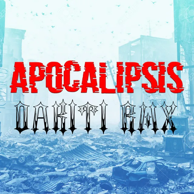 Apocalipsis Dakiti (RMX)