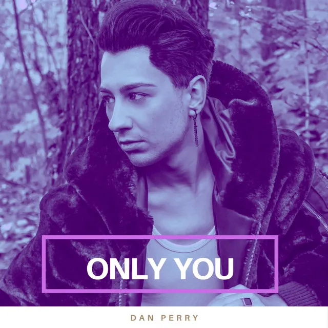 Only You