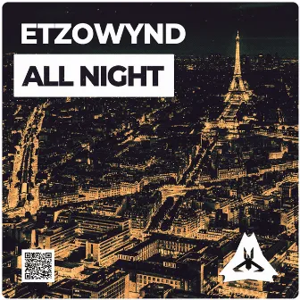 All Night (EP) by EtzoWynd