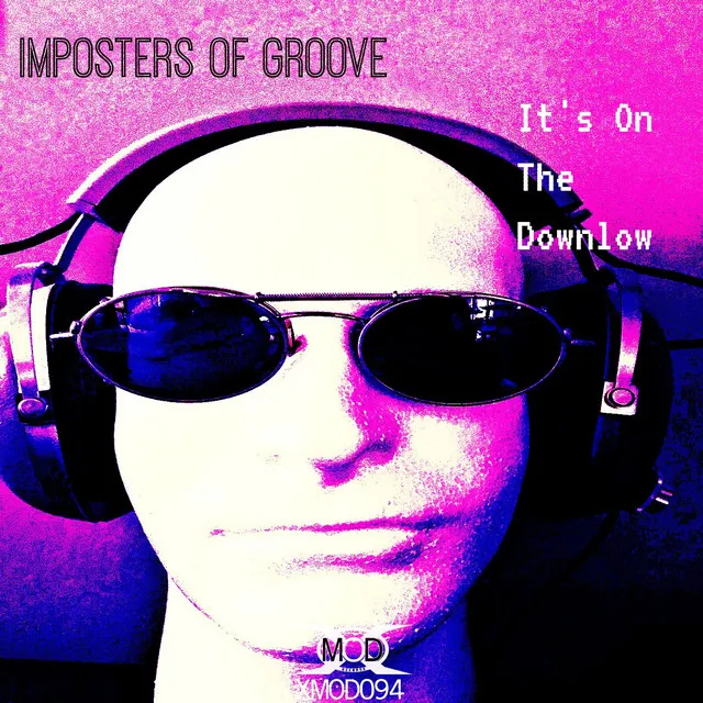 It's On The Downlow - Original Mix