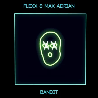 Bandit by FLEXX